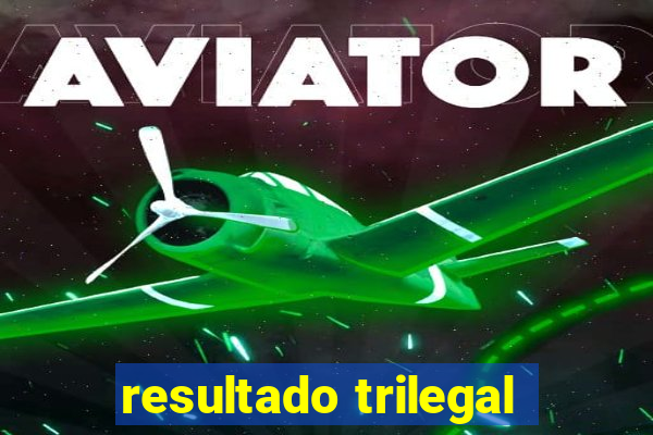 resultado trilegal